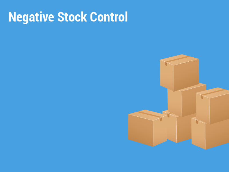 Negative Stock Control